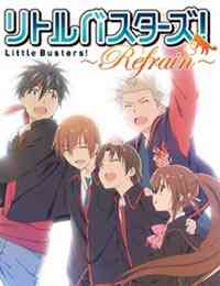 Little Busters!: Refrain (Dub)